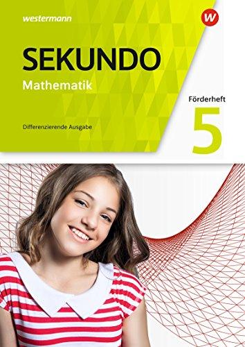 Sekundo - Mathematik für differenzierende Schulformen - Allgemeine Ausgabe 2018: Förderheft 5