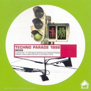 Techno Parade 99:House [13 Trx