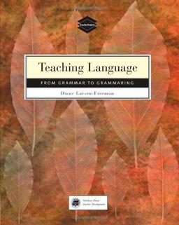 Teaching Language: From Grammar to Grammaring (Teachersource)