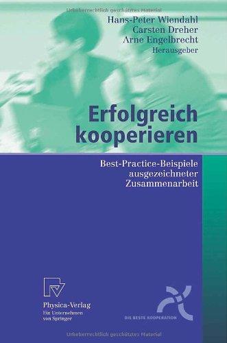 Erfolgreich kooperieren: Best-Practice-Beispiele ausgezeichneter Zusammenarbeit