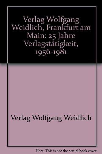 25 Jahre Verlag Wolfgang Weidlich