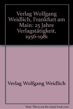 25 Jahre Verlag Wolfgang Weidlich