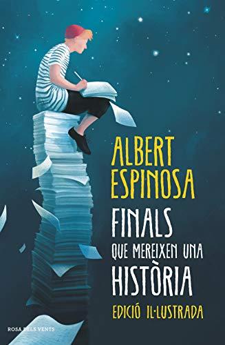 Finals que mereixen una història : el que vam perdre en el foc, renaixerà en les cendres (NARRATIVA)