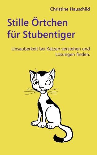 Stille Örtchen für Stubentiger: Unsauberkeit bei Katzen verstehen und Lösungen finden