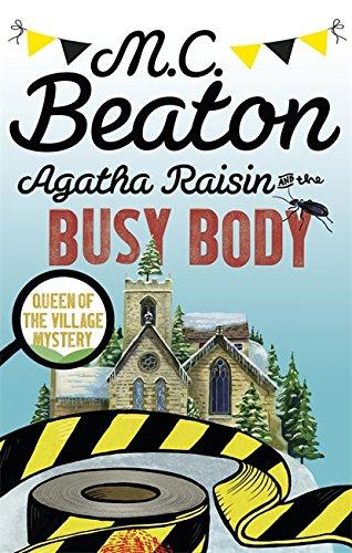 Agatha Raisin and the Busy Body