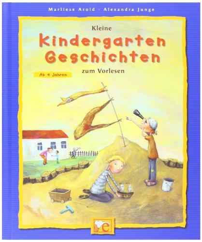 Kleine Kindergarten-Geschichten zum Vorlesen