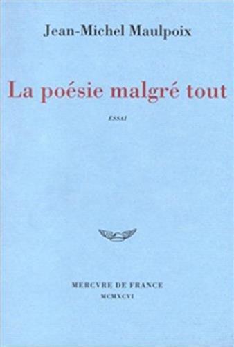 La poésie malgré tout