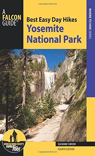 Best Easy Day Hikes Yosemite National Park, Fourth Edition