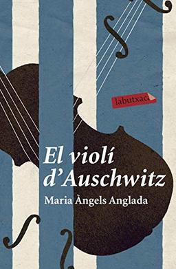 El violí d'Auschwitz (LABUTXACA)