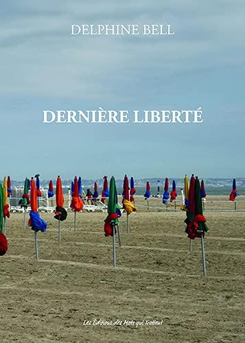 Dernière liberté