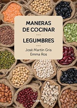 MANERAS DE COCINAR LEGUMBRES (Cocina casera)