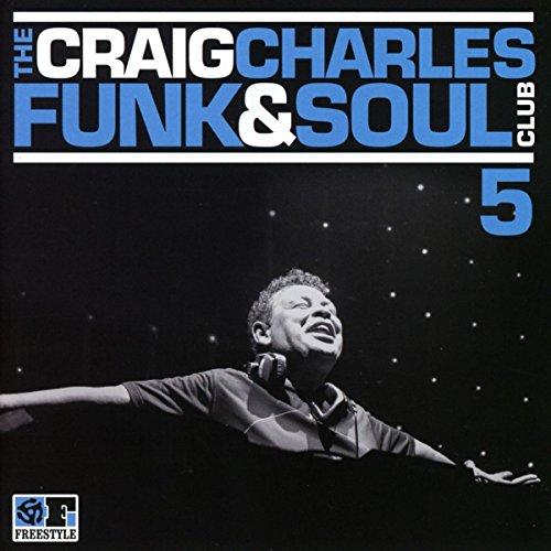 The Craig Charles Funk & Soul Club Vol.5