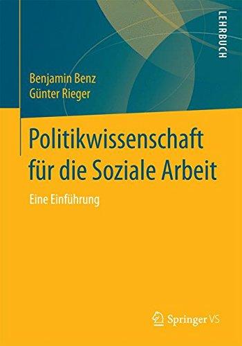 Politikwissenschaft für die Soziale Arbeit: Eine Einführung