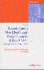 Landesbauordnung Mecklenburg-Vorpommern mit erg. Vorschriften (LBauO M-V): Textausgabe mit Einführung