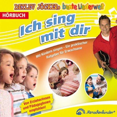 Ich Sing mit Dir-Ein Praktischer Ratgeber(3-CD-Set