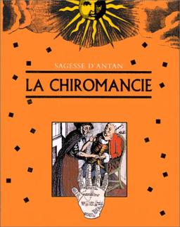 LA CHIROMANCIE (Sagesses Millen)