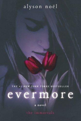 The Immortals 01. Evermore (Immortals (St. Martin's Quality))