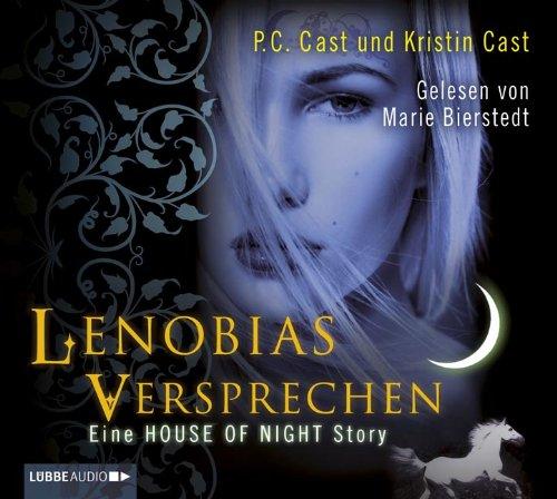 Lenobias Versprechen: Eine House of Night-Story.