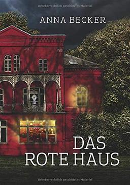 Das rote Haus: Roman