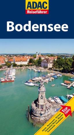 ADAC Reiseführer Bodensee: Hotels, Restaurants, Kirchen, Faszination Wasser, Museen, Kunstwerke, Stadtbilder