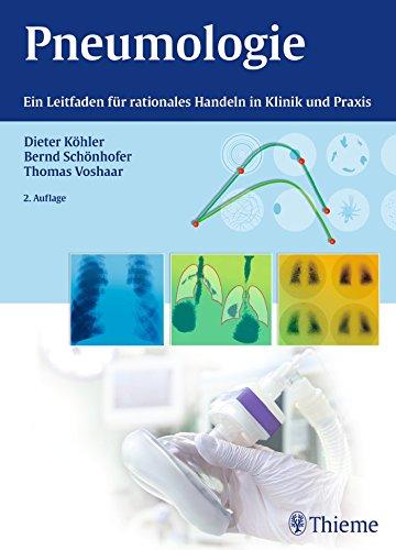 Pneumologie: Ein Leitfaden für rationales Handeln in Klinik und Praxis