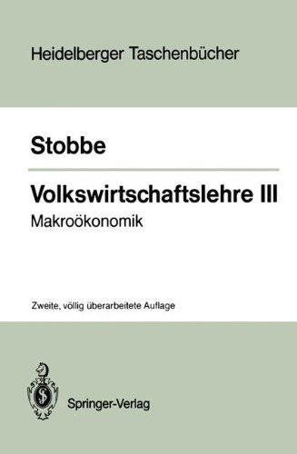 Volkswirtschaftslehre III: Makroökonomik (Heidelberger Taschenbücher)