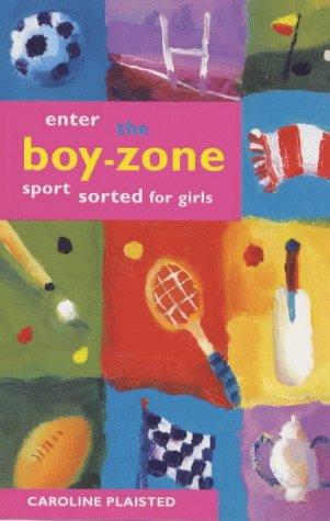 Enter the Boyzone: Sports Sorted for Girls