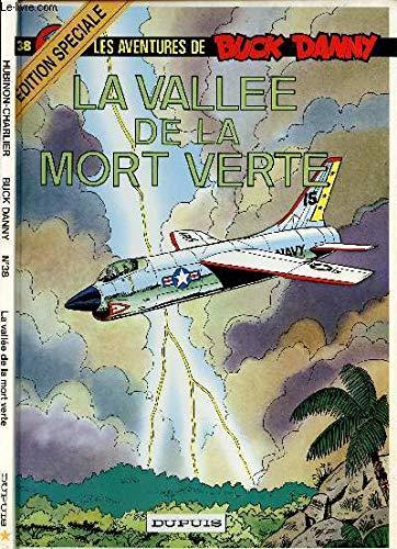 BUCK DANNY TOME 38 : LA VALLEE DE LA MORT VERTE (Fonds)