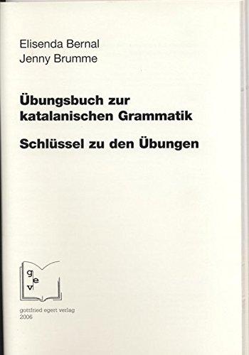 Übungsbuch zur katalanischen Grammatik: Schlüssel zu den Übungen