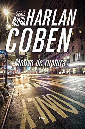 Motivo de ruptura: Serie Myron Bolitar (Serie Negra, Band 1)