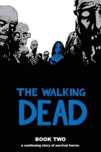 The Walking Dead, Book 2: Bk. 2