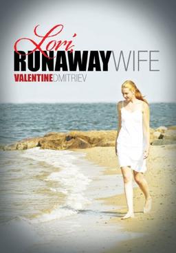 Lori, Runaway Wife