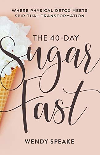 40-Day Sugar Fast