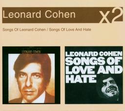 The Songs Of Leonard Cohen/Songs Of Love And Hate