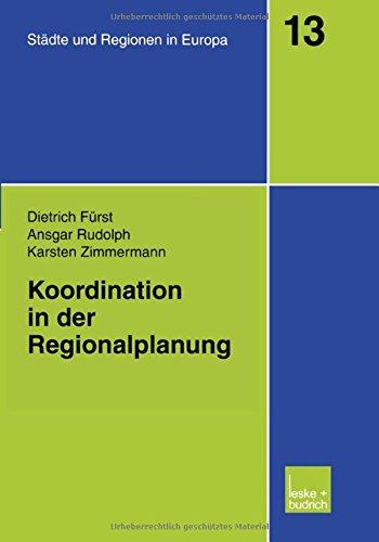 Koordination in der Regionalplanung (Städte & Regionen in Europa)