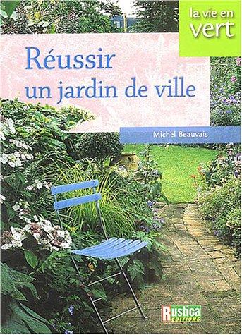 Réussir un jardin de ville