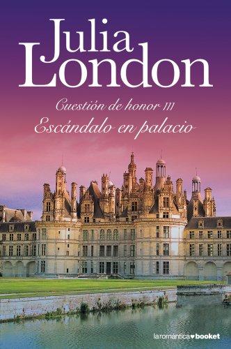 Escándalo en palacio: Cuestión de Honor III (Romántica)