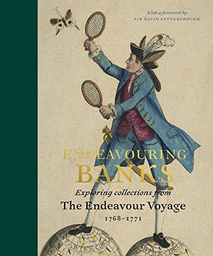 Endeavouring Banks: Exploring Collections from the Endeavour Voyage 1768-1771