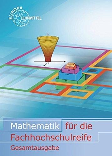 Mathematik für die Fachhochschulreife Gesamtband: mit Beilage GTR