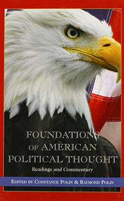 Foundations of American Political Thought: Readings and Commentary