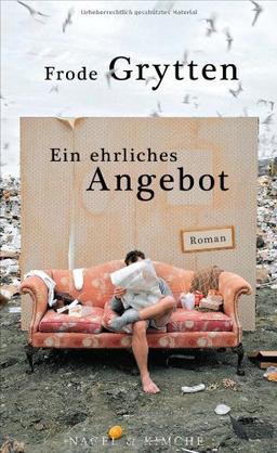 Ein ehrliches Angebot: Roman