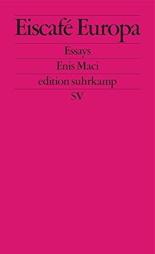 Eiscafé Europa: Essays (edition suhrkamp)