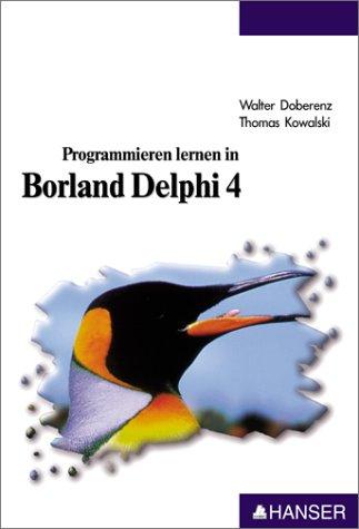 Programmieren lernen in Borland Delphi 4