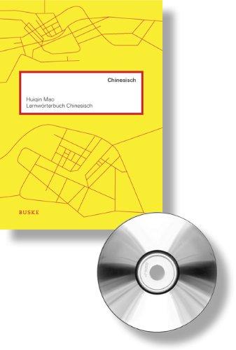 Lernwörterbuch Chinesisch: Die meistbenutzten Wörter der chinesischen Sprache inkl. 1 mp3-DVD