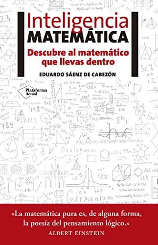 Inteligencia matemática : descubre al matemático que llevas dentro