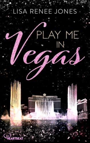 Play me in Vegas: Eine CEO-Romance