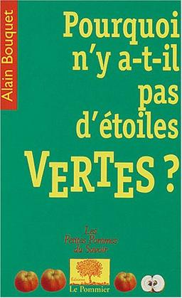 Pourquoi n'y a-t-il pas d'étoiles vertes ?