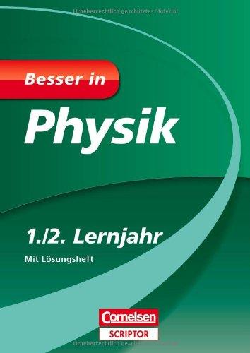 Besser in Physik 1./2. Lernjahr: Für alle Schularten