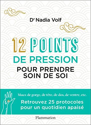 12 points de pression pour prendre soin de soi