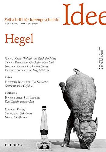 Zeitschrift für Ideengeschichte Heft XIV/2 Sommer 2020: Hegel